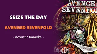 Avenged Sevenfold - Seize The Day (Acoustic Karaoke)