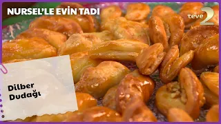 Dilber Dudağı Tarifi | Nursel'le Evin Tadı