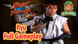 Street Fighter The Movie - Ryu (Full Gameplay)[60fps]