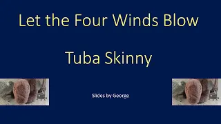 Tuba Skinny   Let the Four Winds Blow  karaoke