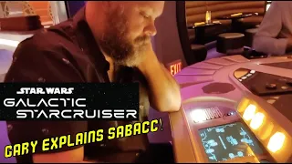 Our Epic Day On The Galactic Starcruiser: Gary Explains Sabacc