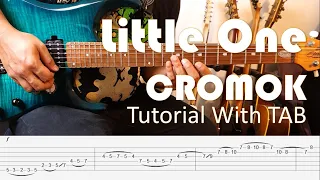 CROMOK - Little One - Guitar Intro, Solo & Outro Tutorial with TAB