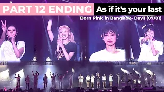 4K | ENDING As if it's your last | BLACKPINK | Bangkok Concert Day1 (07/01) - Part 12