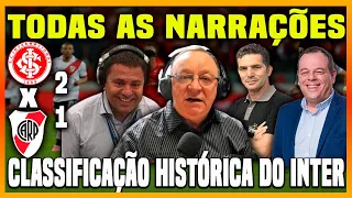 TODAS AS NARRAÇÕES DE #INTER 2 X 1 #RIVERPLATE | JOGO HISTÓRICO DE DOIS GIGANTES!!!