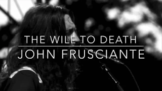 The will to death - John Frusciante Lyrics