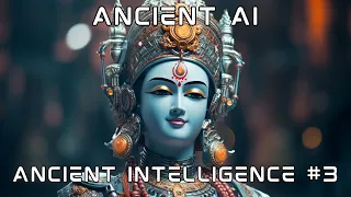 Ancient Technology in the Vedas. Ancient AI: ep 3