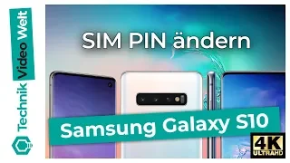 Samsung Galaxy S10 SIM PIN ändern