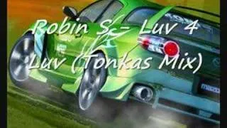 Robin S - Luv 4 Luv (Tonkas Mix)