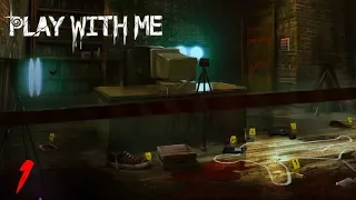 PLAY WITH ME (Rooms 1+2+3) Gameplay Playthrough Part 1 (No Commentary)