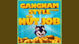 Gangnam Style (From "The Nut Job")