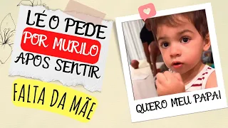 LEOZINHO SENTE FALTA DA MÃE, PEDE POR MURILO E O QUE O FILHO FEZ AO VER O PAI EMOCIONOU O CANTOR