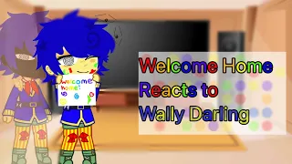 Welcome Home Reacts To Wally Darling|| 1/2||3.2k Sub Special|| Credits in the description|❤️