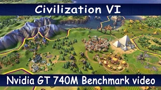 Civilization VI | GT 740M | i3 3217U | 4GB