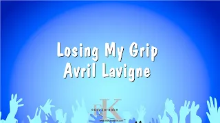 Losing My Grip - Avril Lavigne (Karaoke Version)