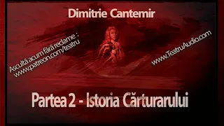 Dimitrie Cantemir - Partea 02: Istoria cărturarului (2023)