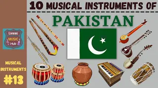 10 MUSICAL INSTRUMENTS OF PAKISTAN | LESSON #13 | LEARNING MUSIC HUB | MUSICAL INSTRUMENTS