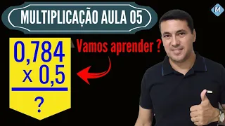 Multiplicação com Números Decimais ( Aula 05) - Prof. Marcelo Alves