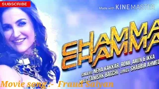 CHAMMA CHAMMA | Instrumental | Neha kakkar | Romi | Arun & Ikka | Fraud Saiyan | Narsinghgarh