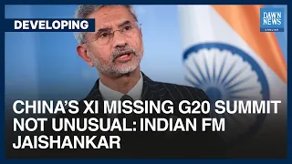 China’s Xi Jinping Missing G20 Summit Not Unusual: Indian FM Subrahmanyam Jaishankar | Developing