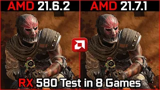 AMD Driver (21.6.2 vs 21.7.1) Test in 8 Games RX 580 in 2021