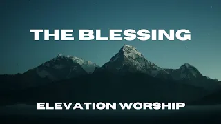 The Blessing - Elevation Nights (Lyric Video) - Elevation Worship