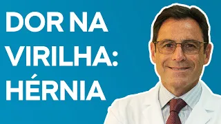 DOR NA VIRILHA após cirurgia de hérnia inguinal: O que fazer?