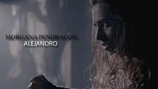 Morgana Pendragon || Alejandro