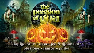 The Passion Of Goa #018 - Halloween Edition w/ Klopfgeister, DJane Jen  & DJane Salz, Plus One ..