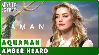 AQUAMAN | Amber Heard talks about the movie - Official Interview