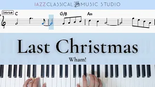 Last Christmas - Wham! | Piano Tutorial (EASY) | WITH Music Sheet | JCMS