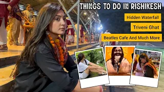 Things to do in Rishikesh || Rishikesh Vlog ft. Anjali Tatrari