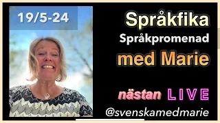 Språkpromenad med språkfika 19/5-2024 - Lär dig svenska @svenskamedmarie