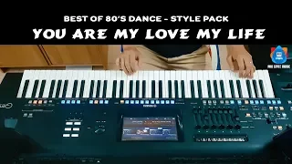 You Are My Love My Life - Style for Yamaha Keyboard - Best of 80's Dance music - Yamaha Genos