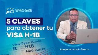 ✅ 5 claves para obtener tu VISA H-1B