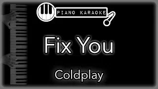 Fix You - Coldplay - Piano Karaoke Instrumental