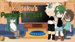 Bakudeku’s parents react to them|| bakudeku|| Gacha club|| reaction video