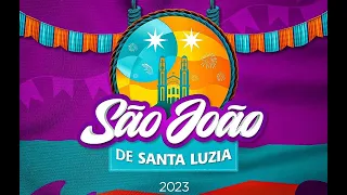 São João de Santa Luzia 2023  #1 = 22/06/23