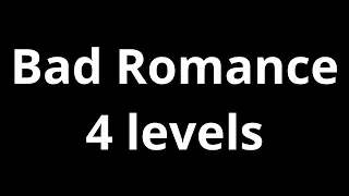 Bad Romance - 4 stage evolution template - all levels