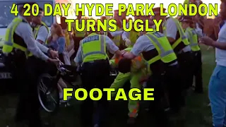 420 DAY HYDE PARK LONDON 2022 ends with UGLY scenes FOOTAGE | 4 20 day celebrates cannabis