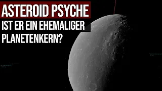 Asteroid Psyche - Ist er ein ehemaliger Planetenkern?