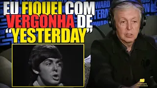 PAUL MCCARTNEY SOBRE A MUSICA "YESTERDAY" | ENTREVISTA LEGENDADA