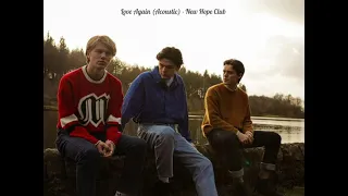 Love Again (Acoustic) - New Hope Club |Lyrics + Vietsub|