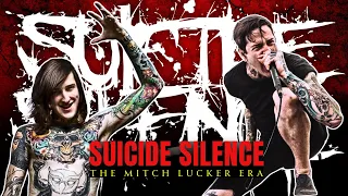 The Story of SUICIDE SILENCE : The Mitch Lucker Era