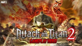 Attack on Titan 2 New Character - Story And Gameplay [Part 1]