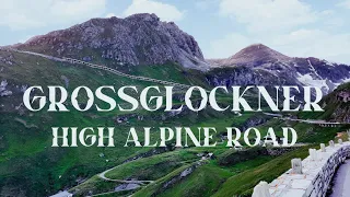 The Alps | Driving through Austria's Highest Mountain Pass | Grossglockner High Alpine Road [4K]