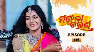 Mangala Charana | Full Ep 112 | 31st July 2021 | Odia Serial – TarangTV