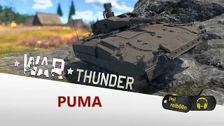 War Thunder - Der PUMA - Pure Liebe mit Kompromissen