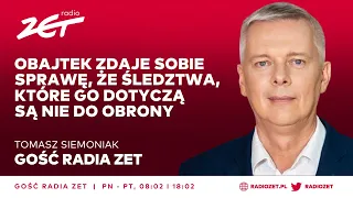 Tomasz Siemoniak: Obajtek zdaje sobie sprawę, że śledztwa, które go dotyczą są nie do obrony