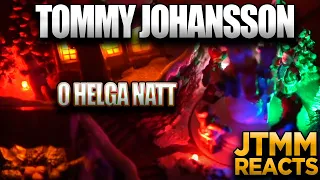 JTMM Reacts to Tommy Johansson - O Helga Natt - (Swedish O Holy Night)