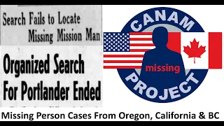 Missing 411- David Paulides Presents Missing Person Cases from Califonia, Oregon & British Columbia